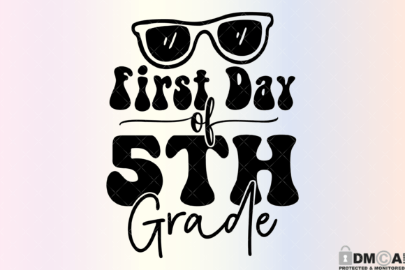 First Day of Fifth Grade SVG PNG Graphics