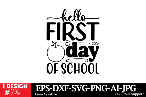 Hello First Day of School SVG Cut File — Graphics & Crafts