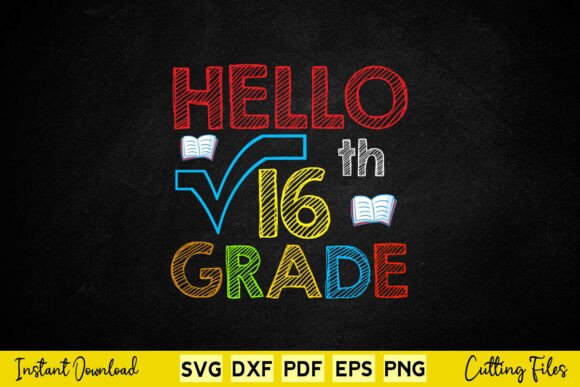 Hello Square Root 16 Graphics & T-Shirt Designs