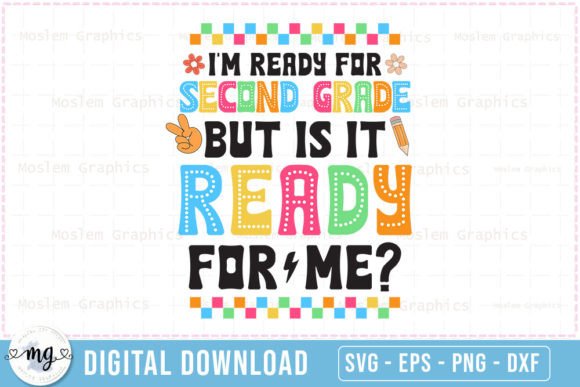 I'm Ready for Second Grade SVG Graphics
