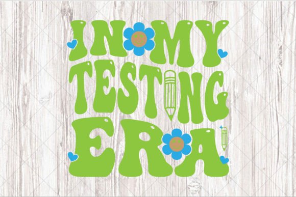 Teacher Exam PNG & In My Testing Era SVG Graphics