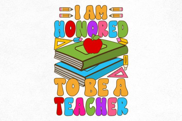 Teacher Groovy Design, I Am Honored: Graphics for Crafts & Content