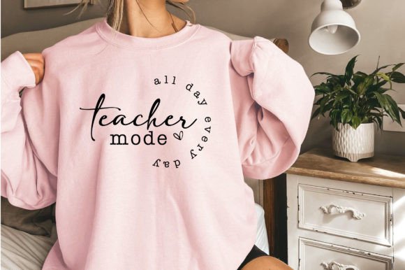 Teacher Mode All Day Every Day Graphics & T-Shirt Designs