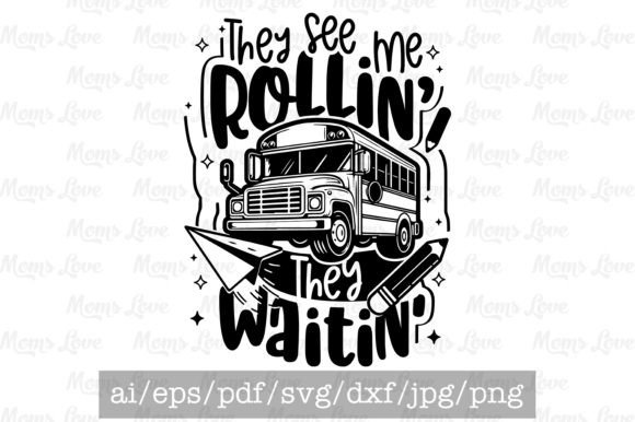 They See Me Rollin They Waitin Graphics & Print Templates